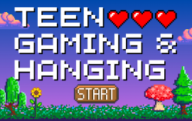 Teen Gaming & Hanging