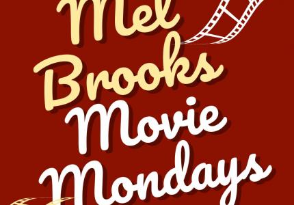 Mel Brooks Movie Mondays
