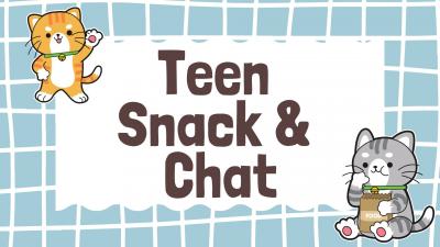 Teen Snack & Chat